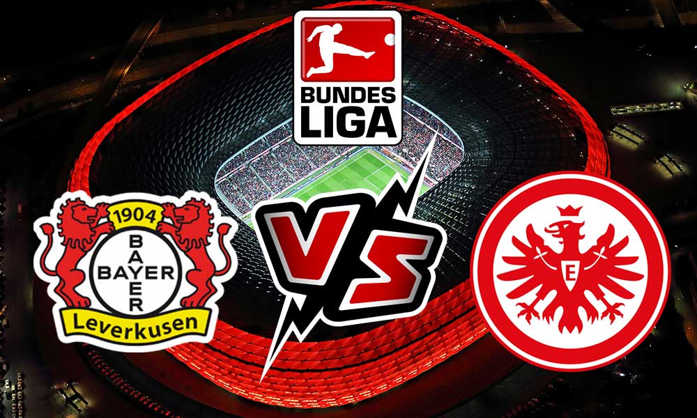 مشاهدة مباراة باير ليفركوزن و آينتراخت فرانكفورت بث مباشر 2023-12-17 Bayer Leverkusen vs Eintracht Frankfurt