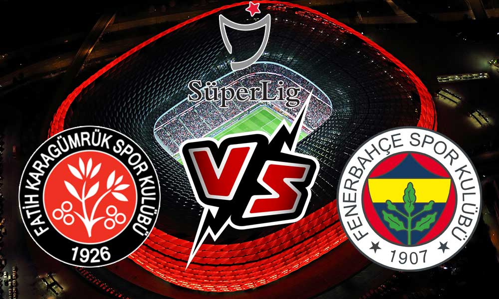 مشاهدة مباراة فنربخشة و فاتح قرا جمرك بث مباشر 2023-04-10 Fatih Karagümrük vs Fenerbahçe