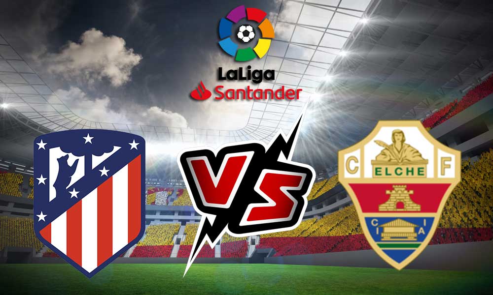 مشاهدة مباراة أتلتيكو مدريد و إلتشي بث مباشر 2023-05-14 Elche vs Atlético Madrid