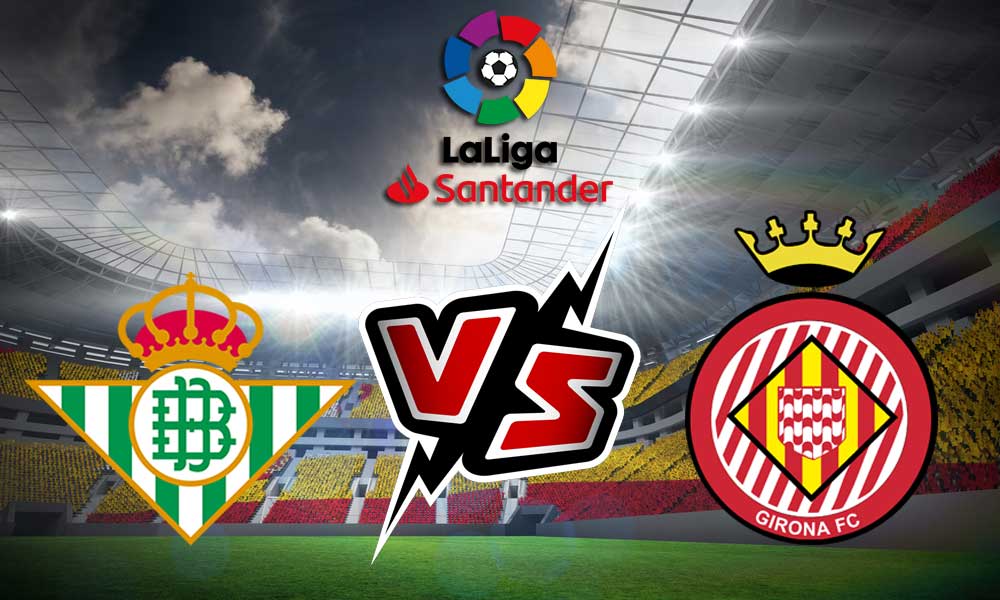 مشاهدة مباراة ريال بيتيس و جيرونا بث مباشر 2023-05-28 Girona vs Real Betis