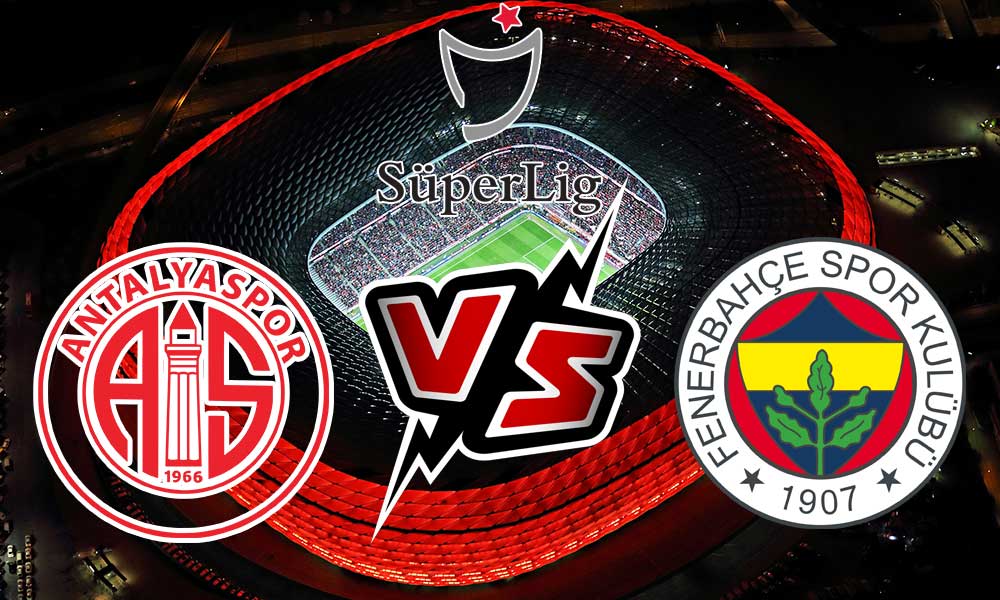 مشاهدة مباراة فنربخشة و أنطاليا سبور بث مباشر 2023-05-30 Fenerbahçe vs Antalyaspor