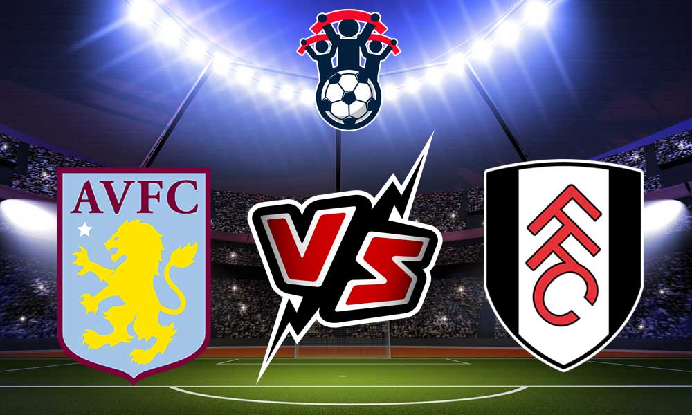 مشاهدة مباراة أستون فيلا و فولهام بث مباشر 2023-07-26 Fulham vs Aston Villa