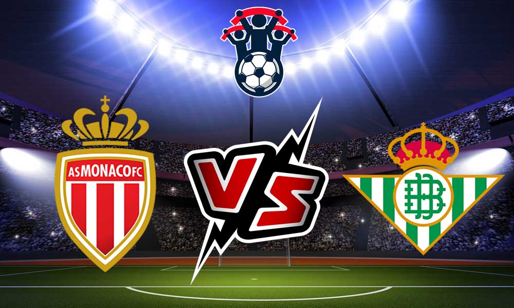 مشاهدة مباراة ريال بيتيس و موناكو بث مباشر 2023-07-19 Real Betis vs Monaco