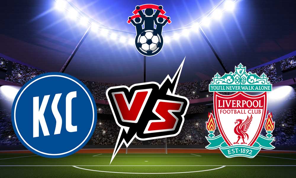 مشاهدة مباراة ليفربول و كارلسروه بث مباشر 2023-07-19 Karlsruher SC vs Liverpool