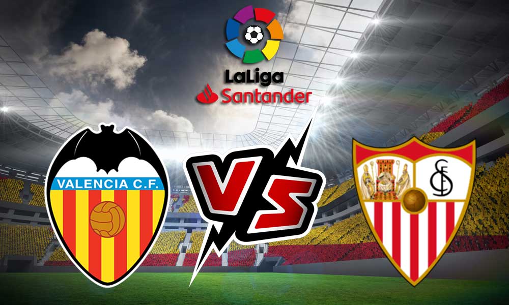 مشاهدة مباراة إشبيلية و فالنسيا بث مباشر 2024-02-17 Valencia vs Sevilla