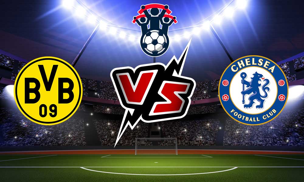 مشاهدة مباراة تشيلسي و بوروسيا دورتموند بث مباشر 2023-08-03 Borussia Dortmund vs Chelsea