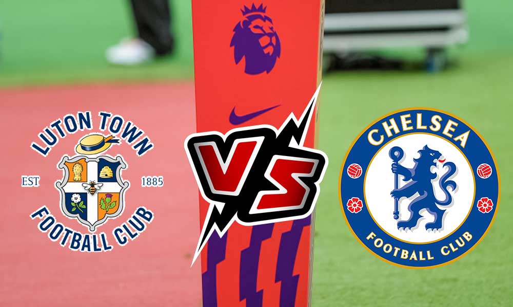 مشاهدة مباراة تشيلسي و لوتون تاون بث مباشر 2023-08-25 Chelsea vs Luton Town