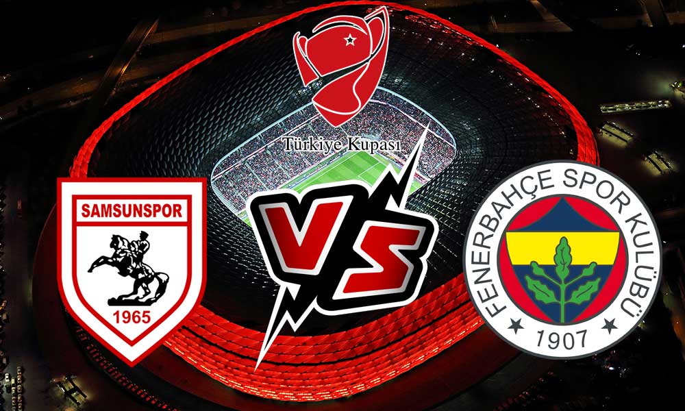 مشاهدة مباراة فنربخشة و سامسون سبور بث مباشر 2024-01-21 Fenerbahçe vs Samsunspor