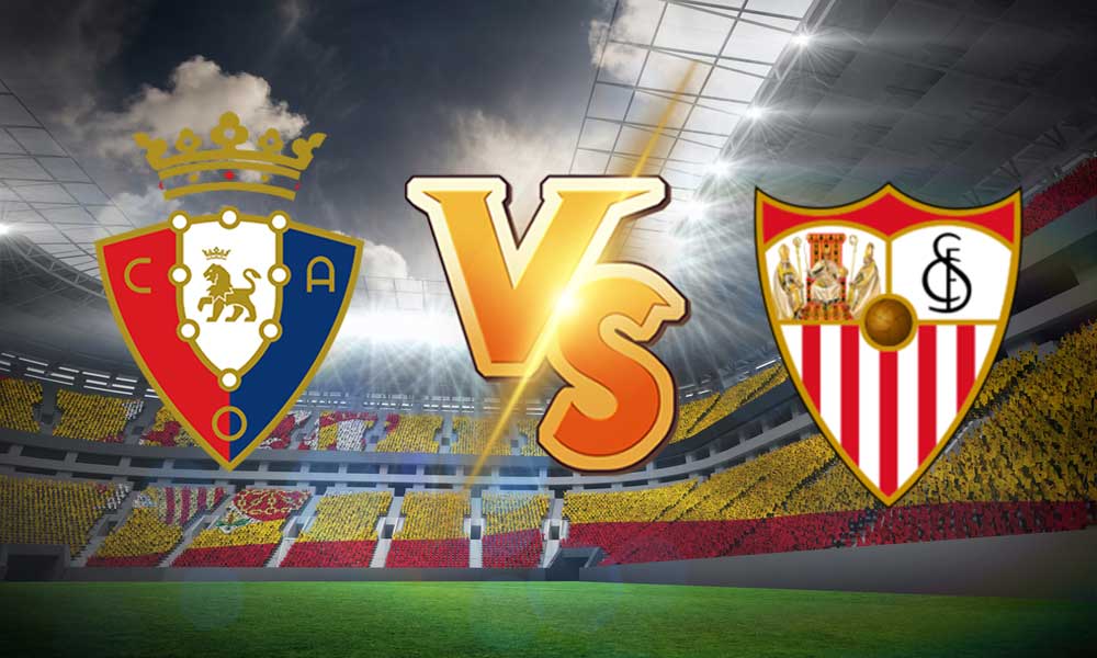 مشاهدة مباراة إشبيلية و أوساسونا بث مباشر 2023-09-23 Osasuna vs Sevilla