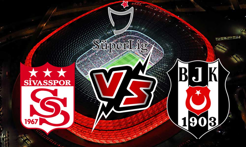 مشاهدة مباراة بشكتاش و سيفاس سبور بث مباشر 2023-09-03 Beşiktaş vs Sivasspor