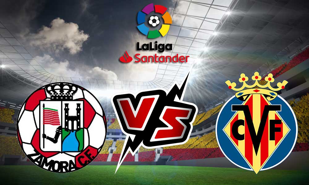 مشاهدة مباراة فياريال و زامورا بث مباشر 2023-11-22 Zamora vs Villarreal