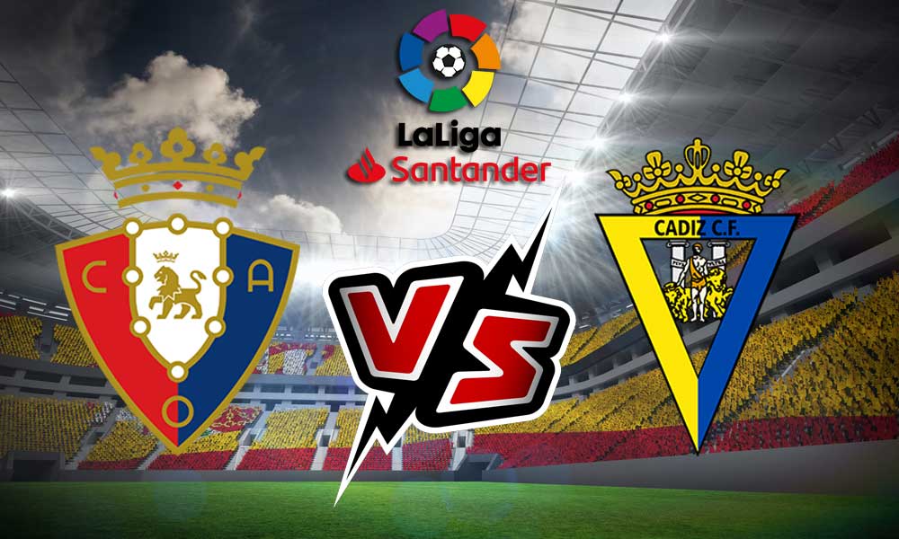 مشاهدة مباراة أوساسونا و قاديش بث مباشر 2024-02-17 Osasuna vs Cádiz