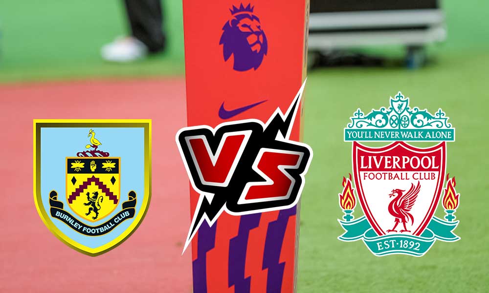 مشاهدة مباراة ليفربول و بيرنلي بث مباشر 2023-12-26 Burnley vs Liverpool