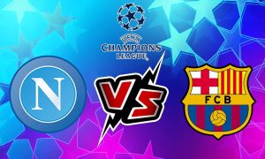 مشاهدة مباراة برشلونة و نابولي بث مباشر 2024-02-21 Napoli vs Barcelona