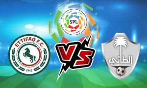 مشاهدة مباراة الاتفاق و الطائي بث مباشر 2024-03-15 Al Ta’ee vs Al Ittifaq