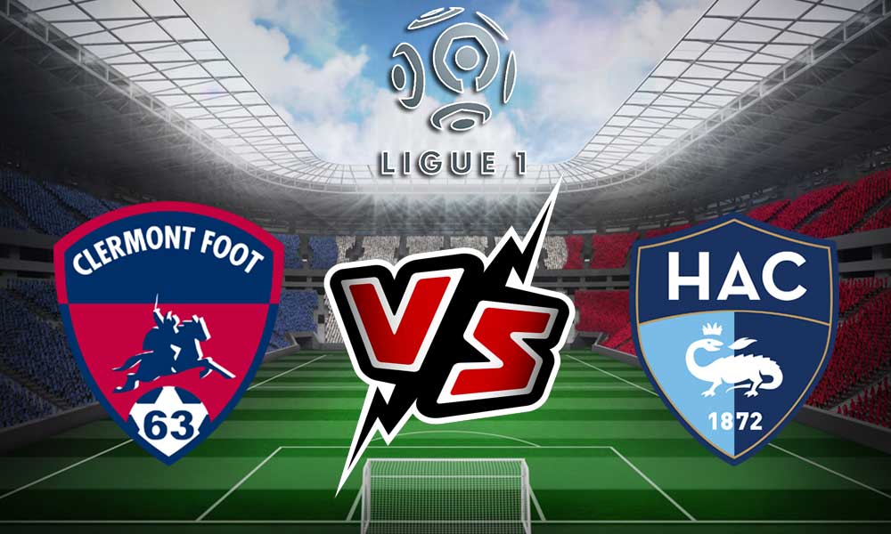 مشاهدة مباراة كليرمون فوت و لوهافر بث مباشر 2024-03-17 Clermont vs Le Havre